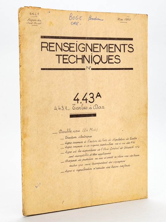 Renseignements techniques N° 4.43 A : 4.43.1 Tarbes à Dax. …