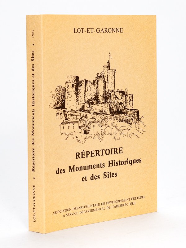 Répertoire des Monuments Historiques et des Sites. 1987 [ Lot-et-Garonne …