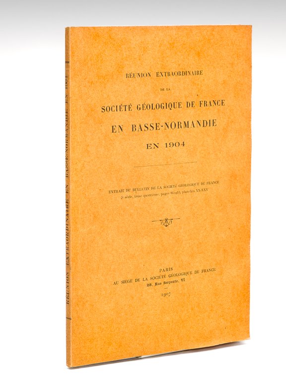 Réunion extraordinaire de la Société Géologique de France en Basse-Normandie …