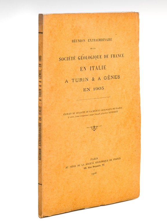 Réunion extraordinaire de la Société Géologique de France en Italie, …