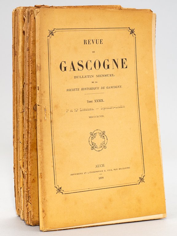 Revue de Gascogne. Bulletin Mensuel de la Société Historique de …