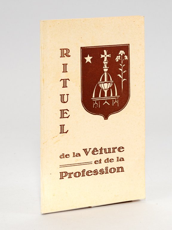Rituel de la Vêture et de la Profession Religieuse des …