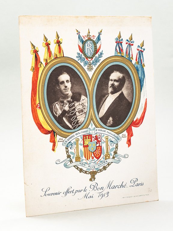 S.M. Alphonse XIII Roi d'Espagne - M. Poincaré Président de …