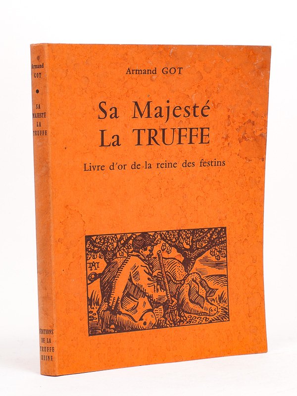 Sa Majesté La Truffe , Livre d'or de la reine …