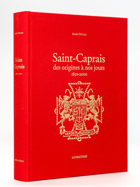 Saint-Caprais des origines à nos jours (1850 - 2000) [ …