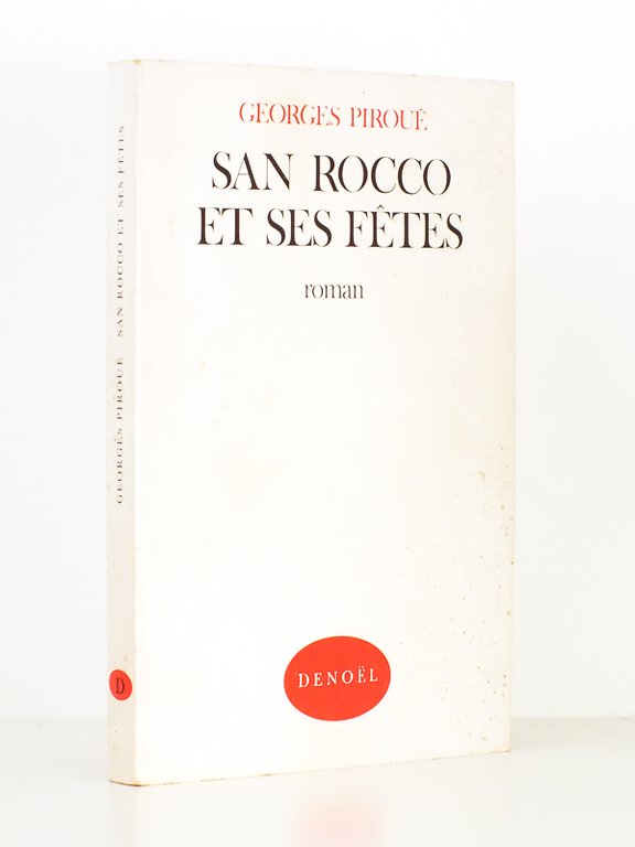 San Rocco et ses fêtes , roman [ exemplaire dédicacé …