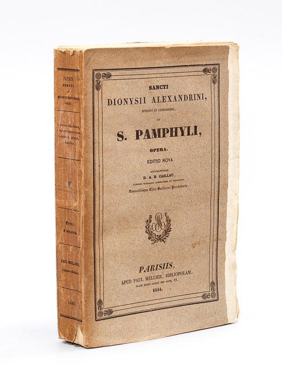 Sancti Dionysii Alexandrini Episcopi et Confessoris et S. Pamphyli Opera. …