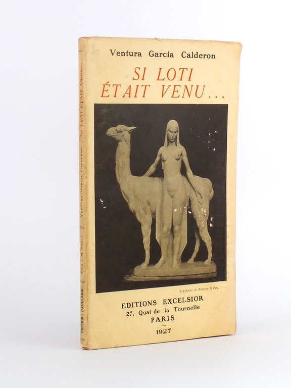 Si Loti était venu .