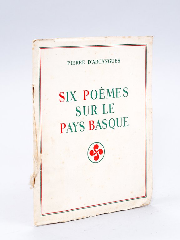 Six poèmes sur le Pays basque [ Livre dédicacé par …