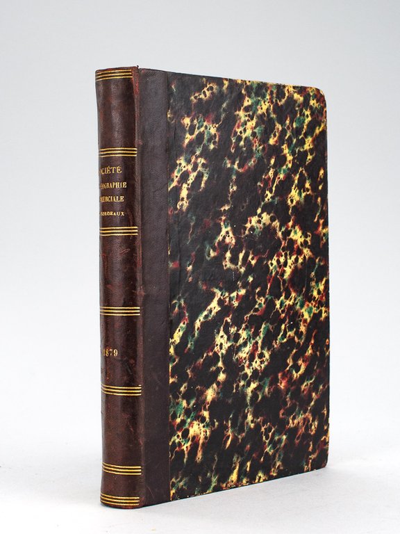 Société de Géographie Commerciale de Bordeaux. Bulletin. Deuxième Série. Cinquième …