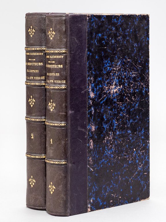 Soixante Serviteurs Illustres de Marie, Mère de Dieu (2 Tomes …