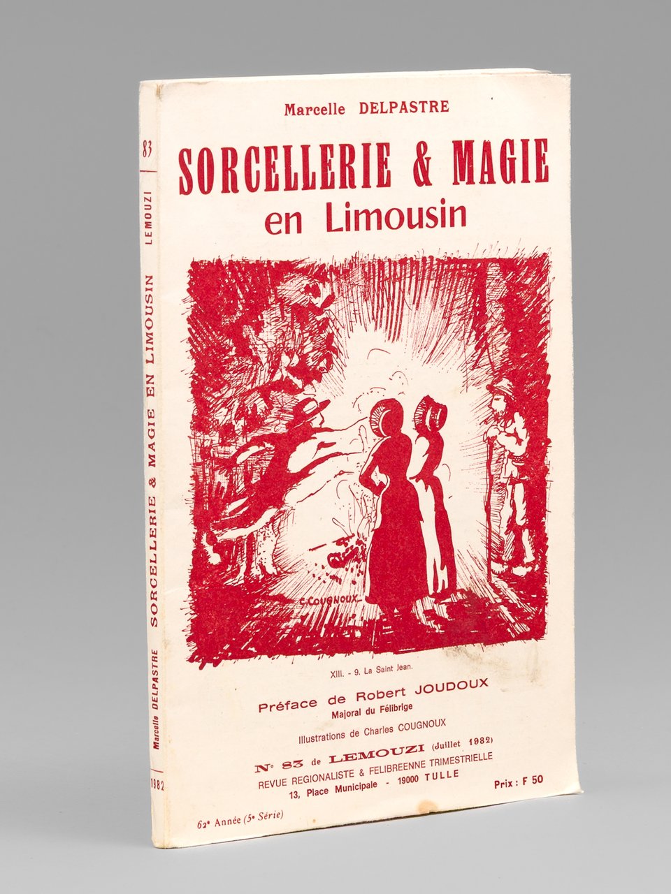 Sorcellerie & Magie en Limousin [ Edition originale ]