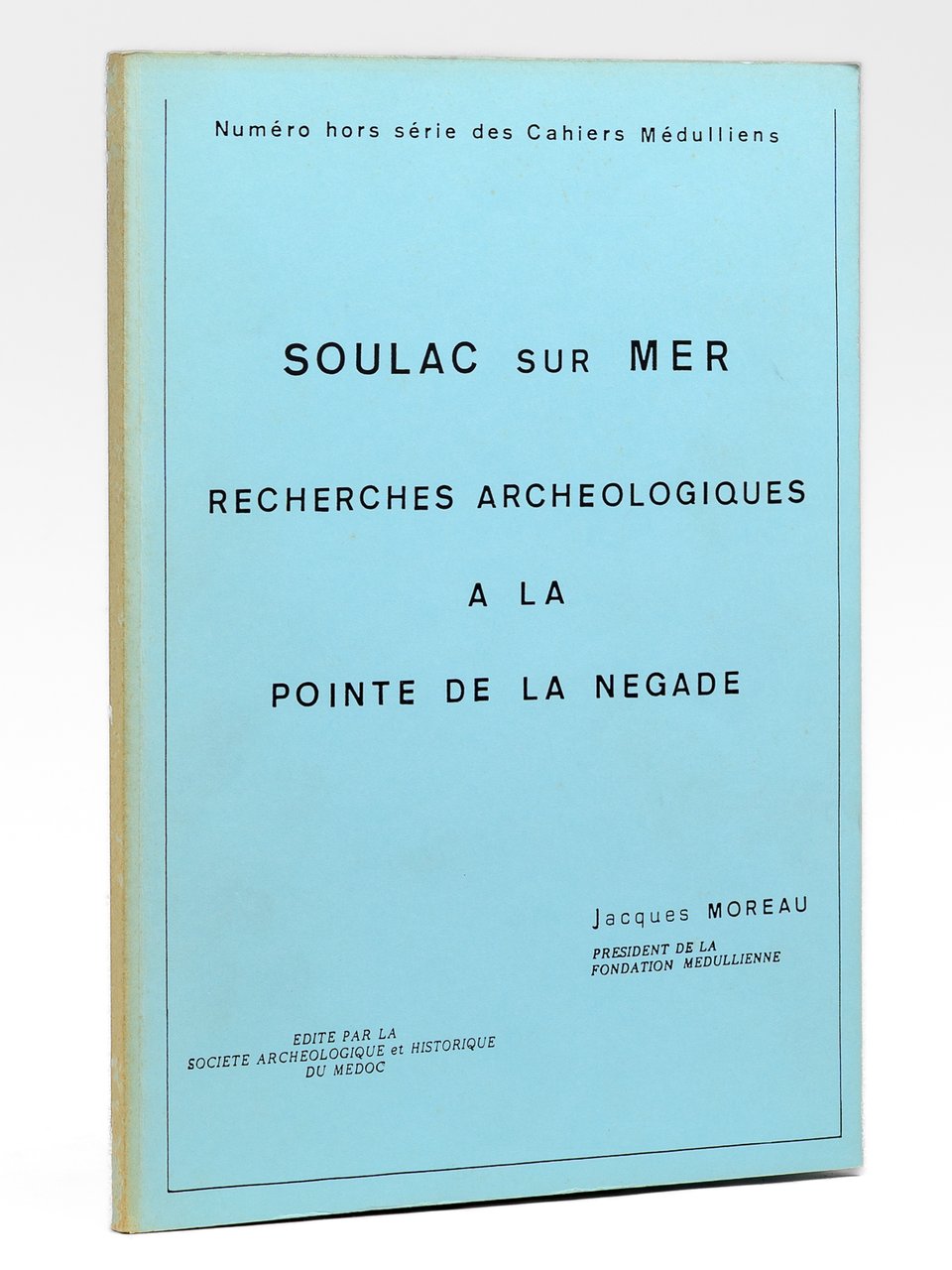 Soulac sur Mer - Recherches archéologiques à la Pointe de …