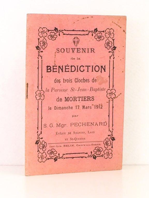 Souvenir de la bénédiction des trois cloches de la Paroisse …