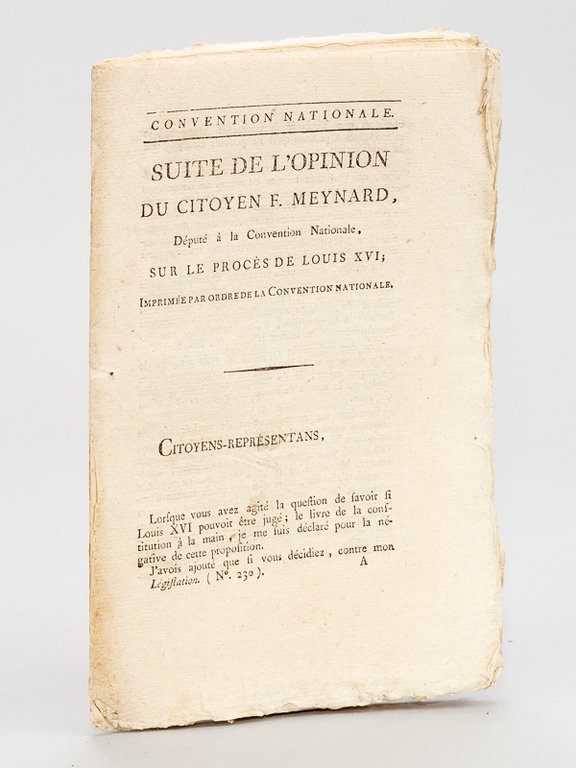 Suite de l'Opinion du Citoyen F. Meynard, Député à la …