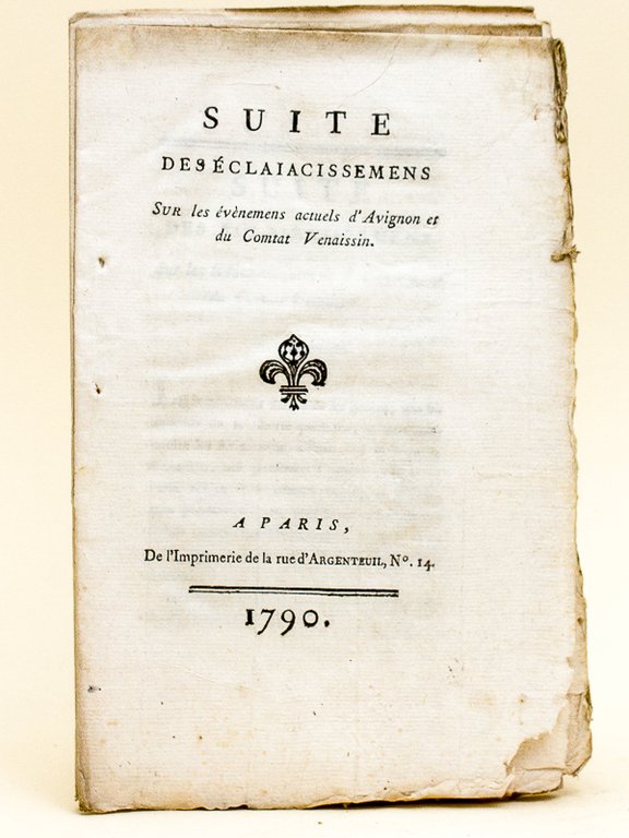 Suite des Eclaiacissemens (sic) [ Eclaircissements ] sur les évènemens …