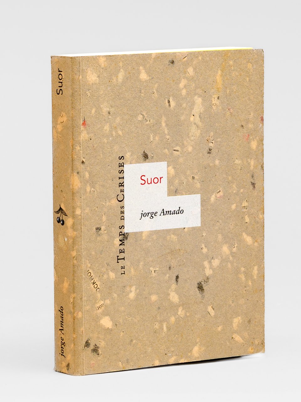 Suor [ Livre dédicacé par l'auteur à Maurice Druon ]