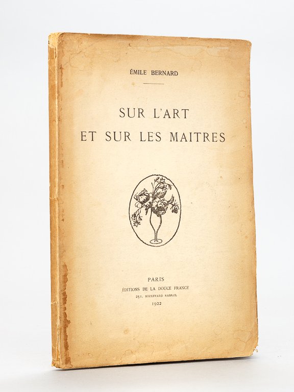 Sur l'Art et sur les Maîtres [ Edition originale ]