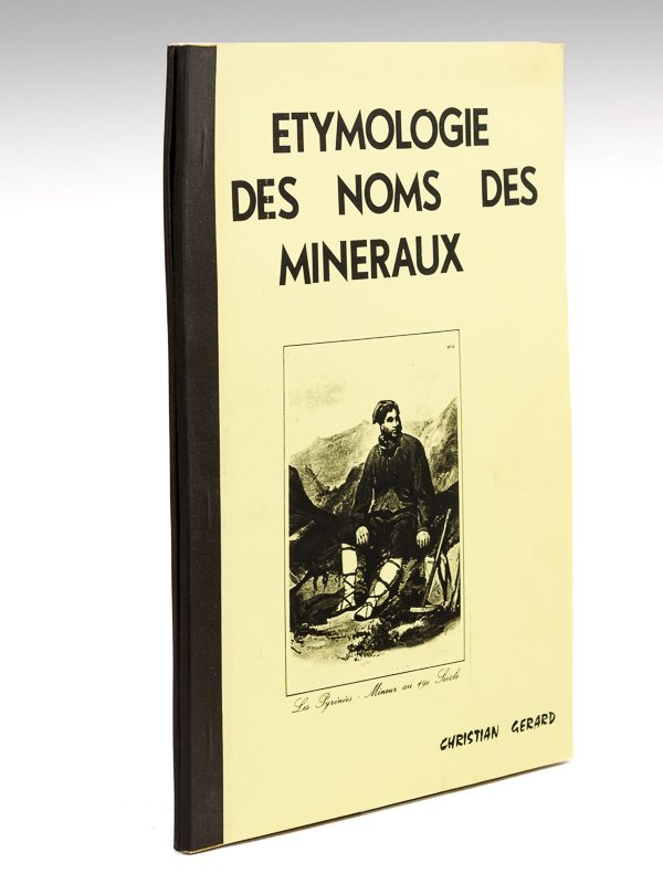 Synonymes et variétés des noms des minéraux [ On joint …