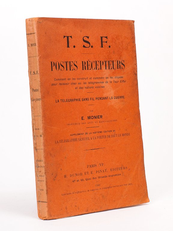 T.S.F. Postes Récepteurs. Comment on les construit et comment on …
