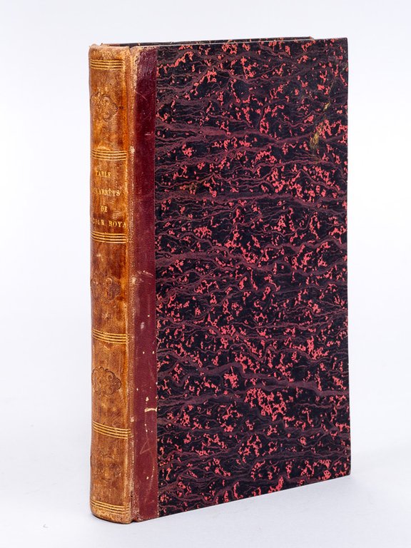 Table décennale du Journal des Arrêts de la Cour Royale …