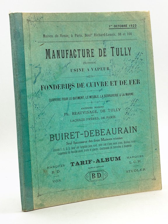 Tarif-Album de Buiret-Debeauran Fondeur & Fabricant à Tully par Béthencourt-sur-Mer …