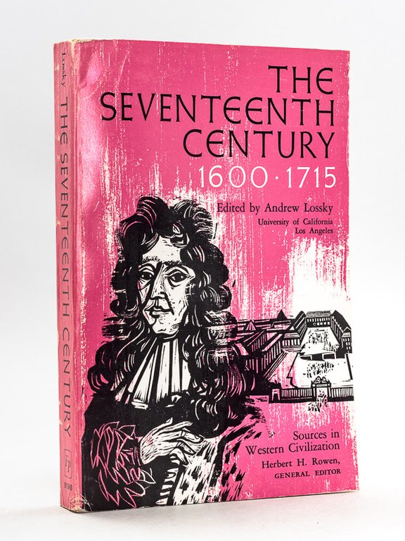 The Seventeenth Century 1600-1715 [ Signed by the author to …