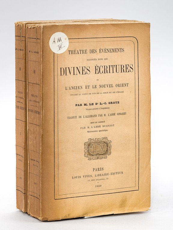 Théatre des Evènements racontés dans les Divines Ecritures ou l'Ancien …