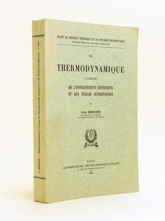 Thermodynamique à l'usage de l'enseignement supérieur et des écoles d'ingénieurs.