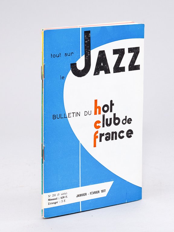 Tout sur le Jazz. Bulletin du Hot-Club de France. N° …