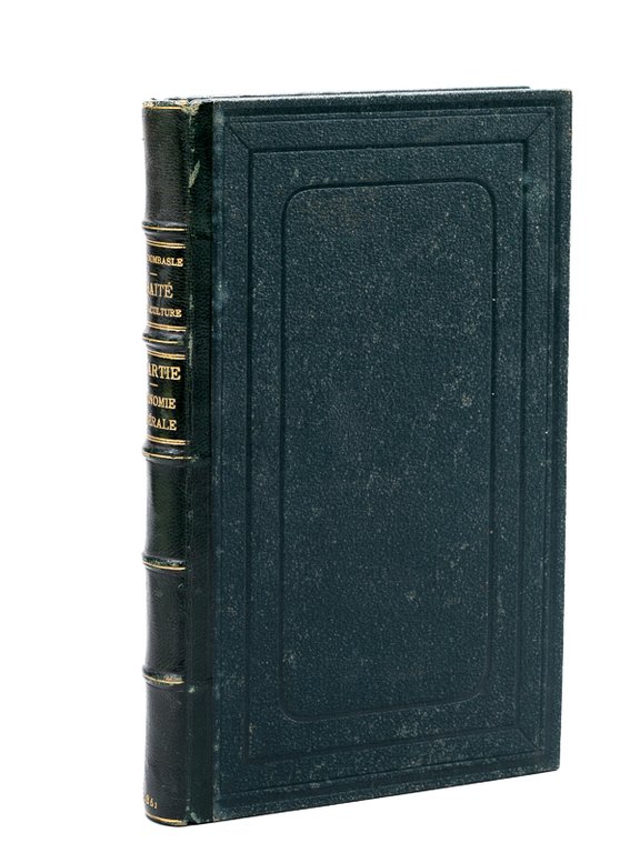 Traité d'Agriculture. Première Partie : Economie générale ( Oeuvres posthumes …