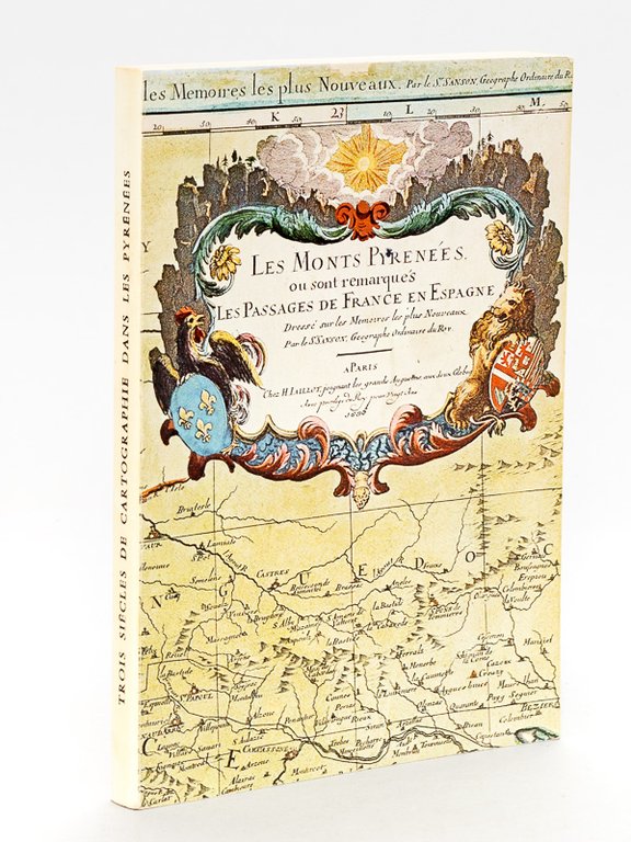 Trois siècles de cartographie dans les Pyrénées. [ Exposition ] …