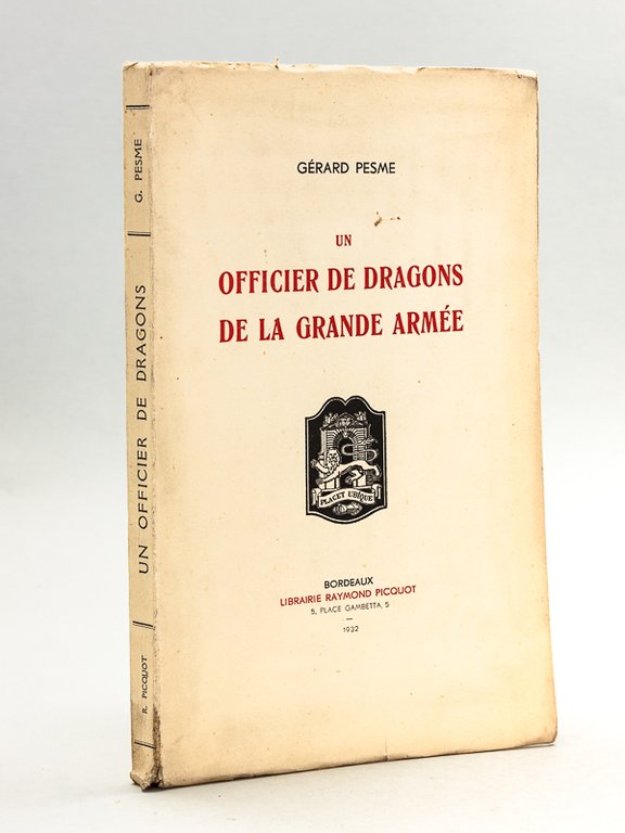 Un Officier de Dragons de la Grande Armée : le …