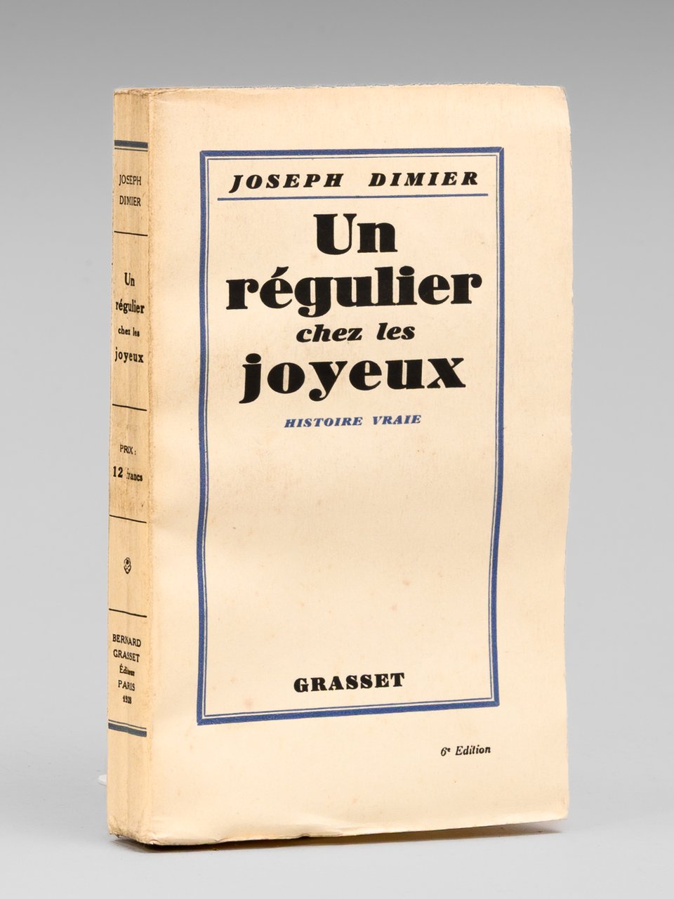 Un régulier chez les Joyeux - Histoire vraie