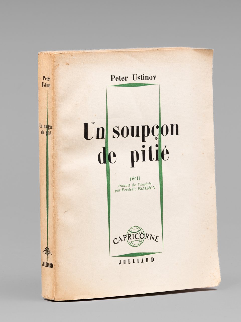 Un soupçon de pitié [ Livre dédicacé par l'auteur à …