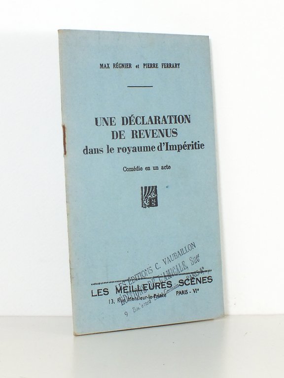 Une déclaration de revenus dans le royaume d'Impéritie , comedie …