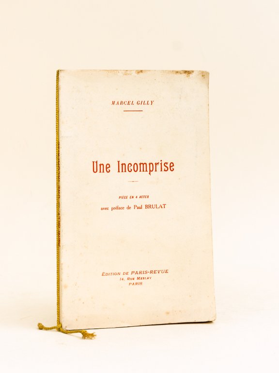 Une Incomprise. [ Edition originale - Livre dédicacé par l'auteur …