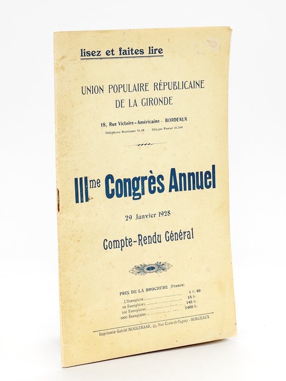 Union Populaire Républicaine de la Gironde. IIIme Congrès Annuel 29 …
