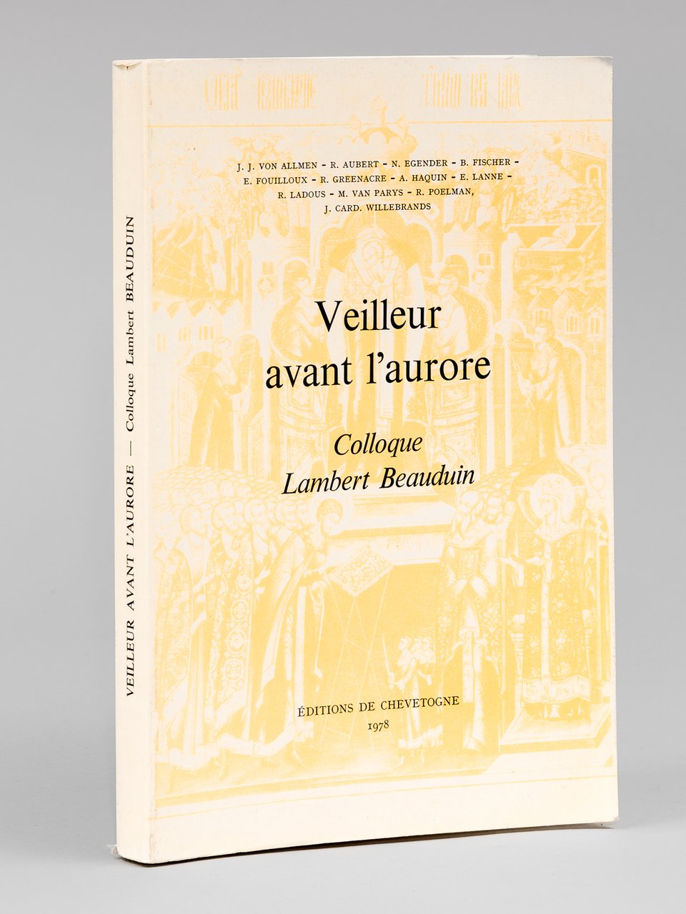 Veilleur avant l'aurore. Colloque Lambert Beauduin.