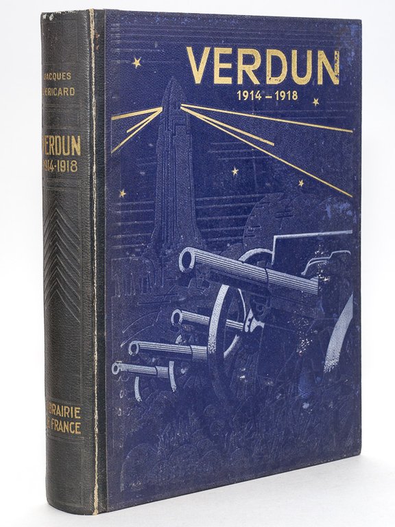 Verdun 1914-1918 Histoire des Combats qui se sont livrés de …