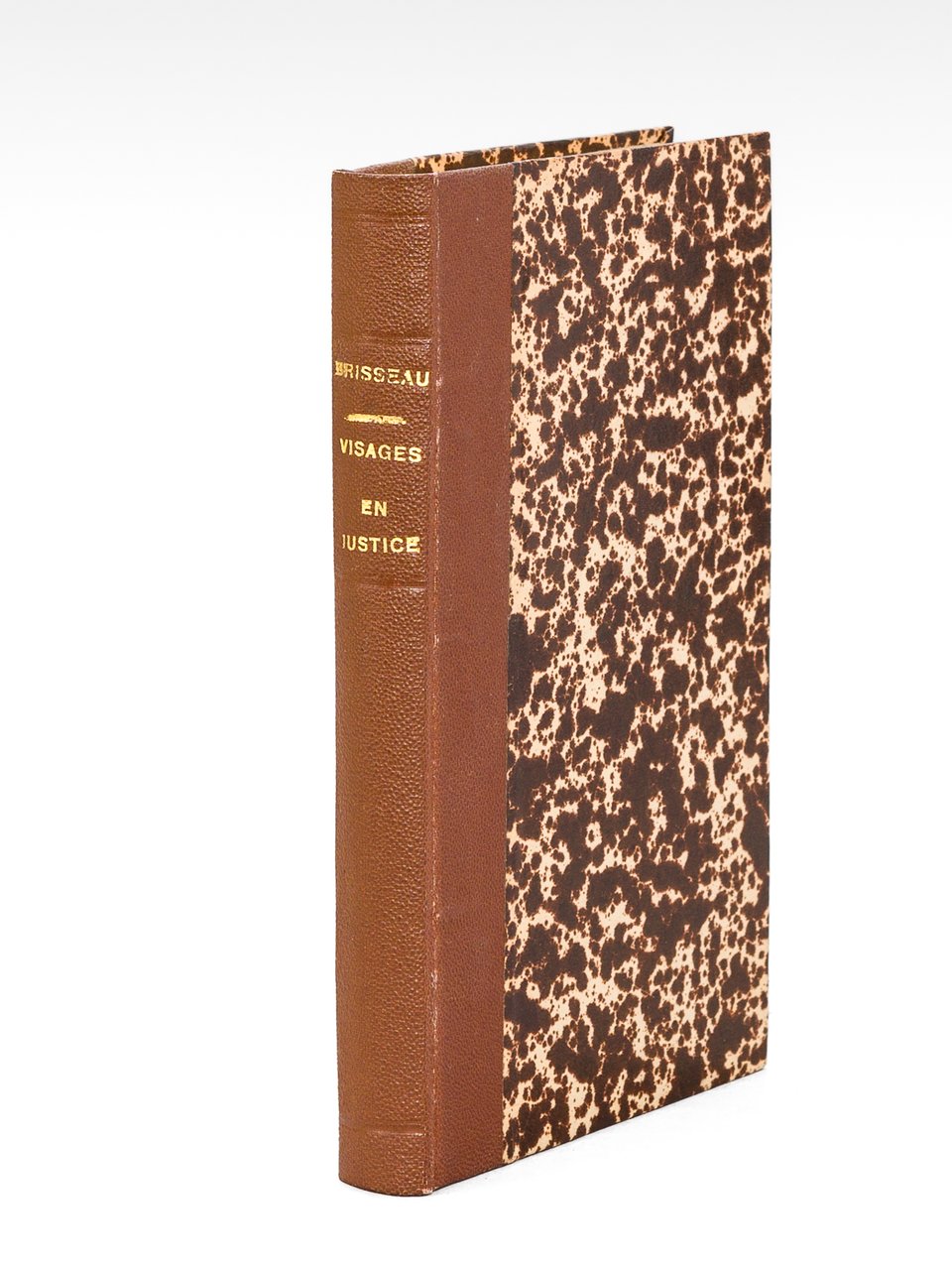 Visages et Attitudes en Justice [ exemplaire dédicacé par l'auteur …