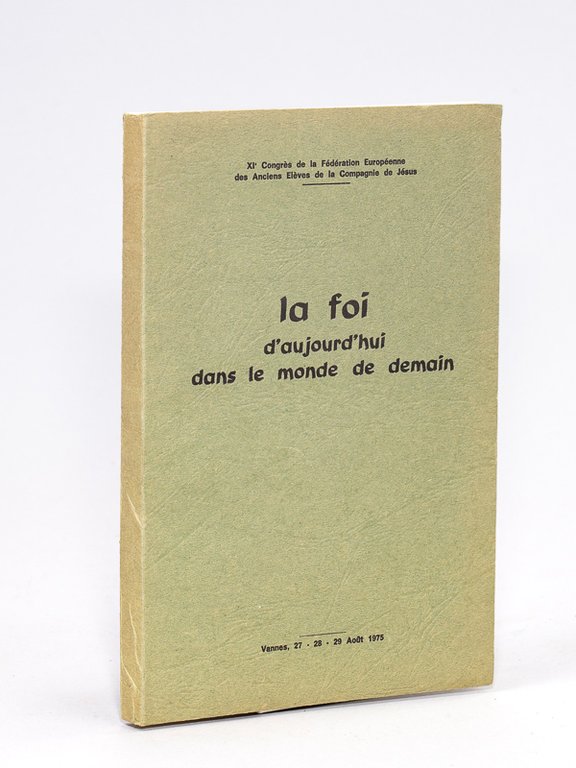 XIe Congrès de la Fédération Européenne des Anciens Elèves de …