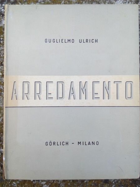 Guglielmo ULRICH libro ARREDAMENTO mobili e oggetti d'arte decorativa anni …