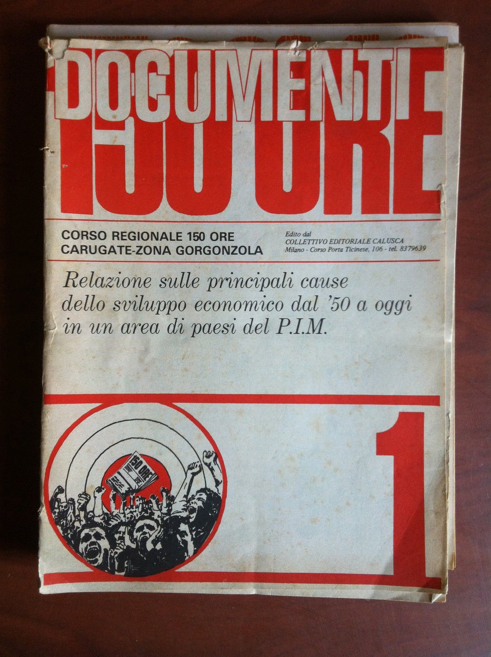 150 ORE n^ 1 Documenti corso Regionale 1974 - E11907