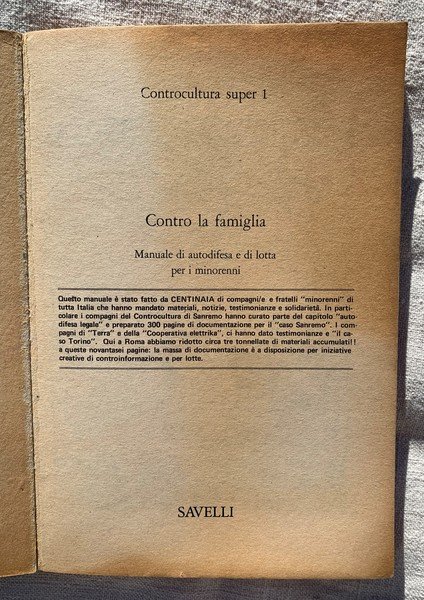 Contro la famiglia. Manuale di autodifesa e di lotta per …