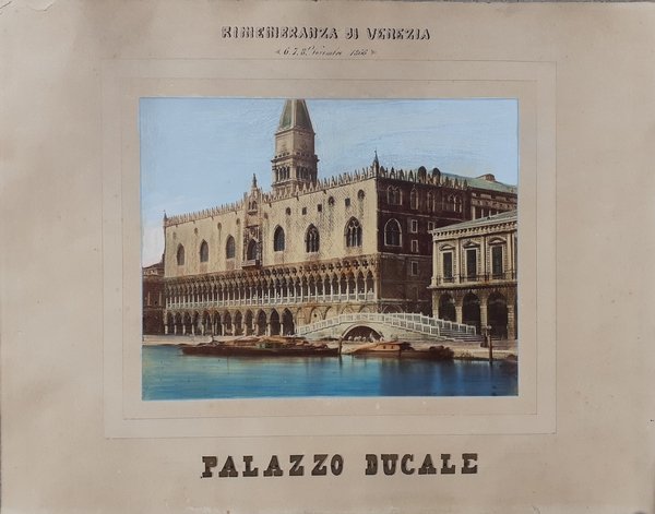 Grande Albumina colorata Rimembranza di Venezia " 6.7.8. Novembre 1866 …