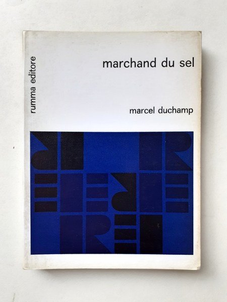 Duchamp "Marchand du sel" Rumma editore 1969