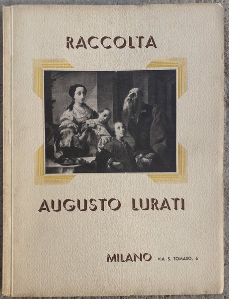 Raccolta Augusto Lurati (vendita Giudiziaria) Milano 1933