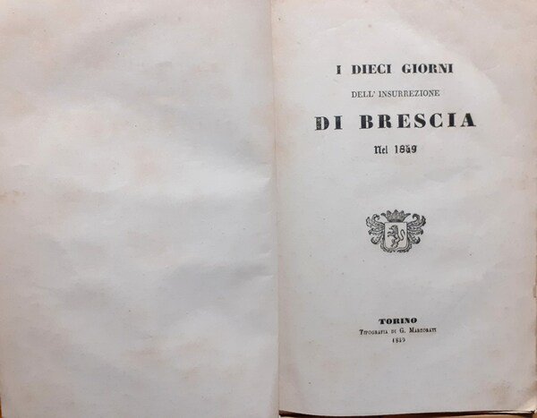 I dieci giorni dell'insurrezione di Brescia nel 1849