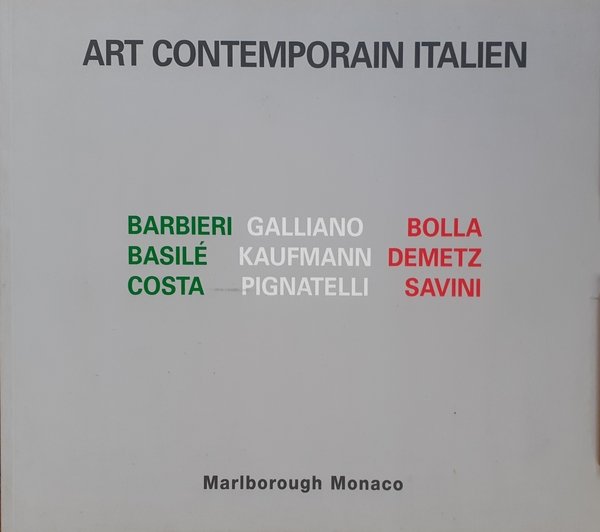 Art Contemporain Italien - Marlborough Monaco 2008/2009
